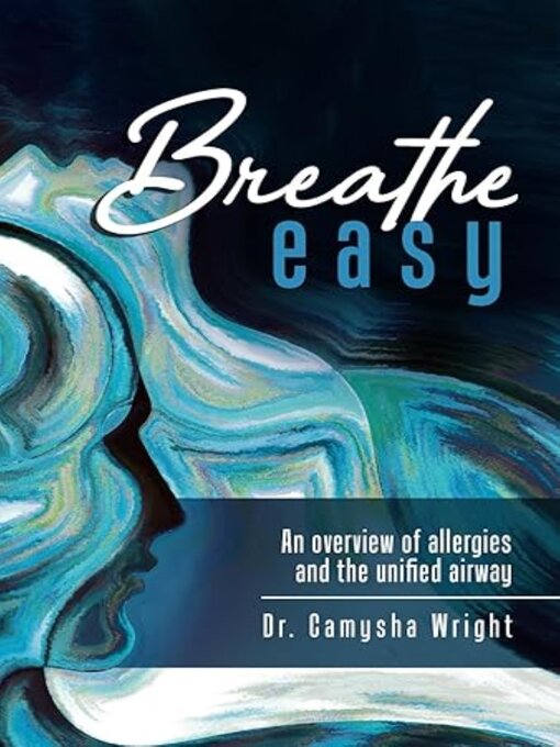 Title details for Breathe Easy by Dr. Camysha Wright MD PA - Wait list
